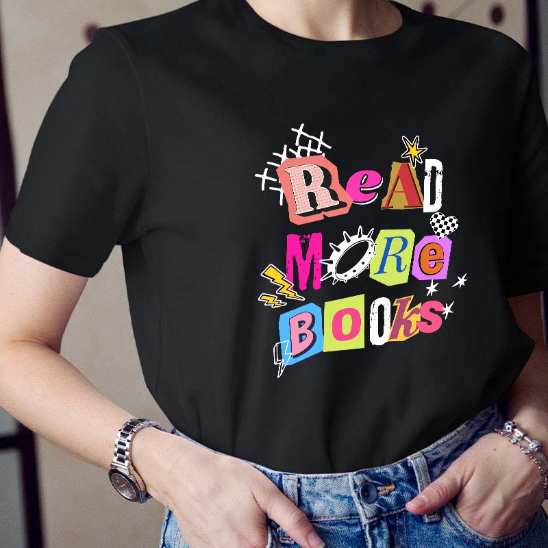 Read More Books Teacher T-Shirt