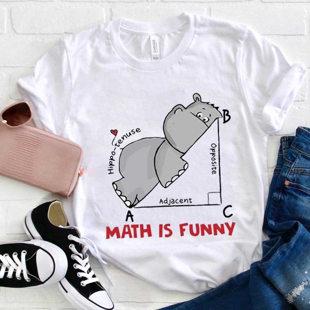 Math Is Funny T-Shirt