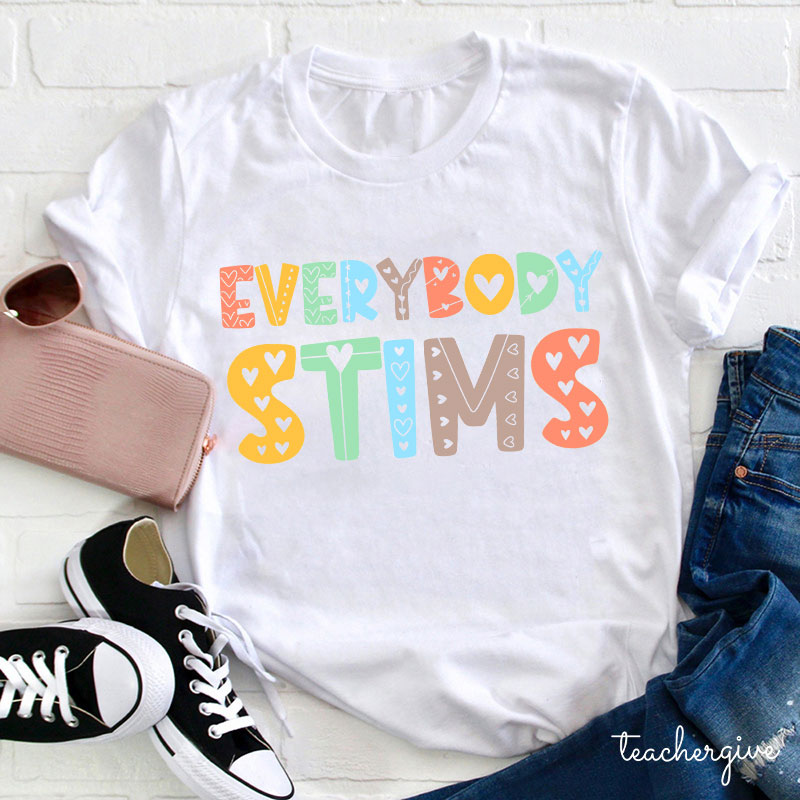 Everybody Stims Teacher T-Shirt