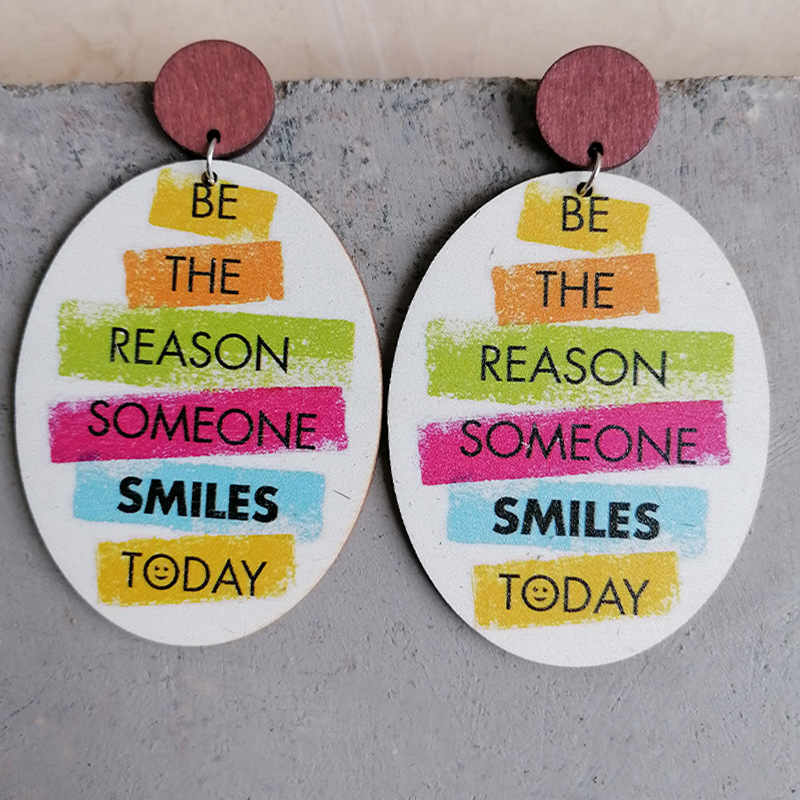 Be The Reason Someone Smiles Today  Wooden Earrings