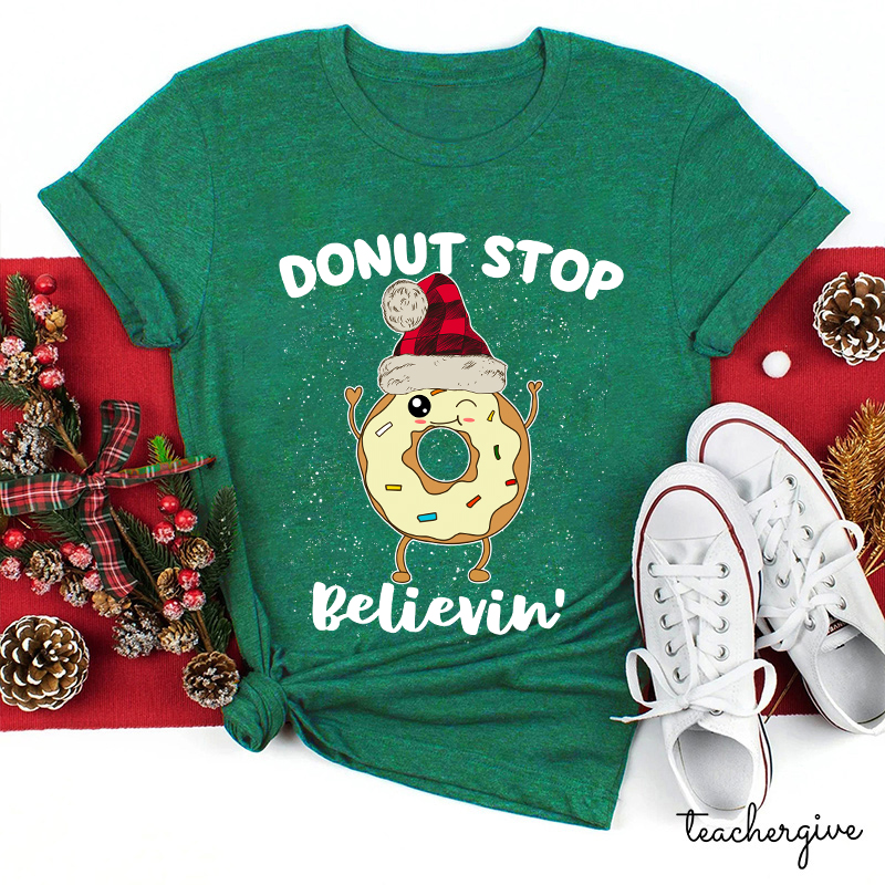 Don't Stop Believing Teacher T-Shirt