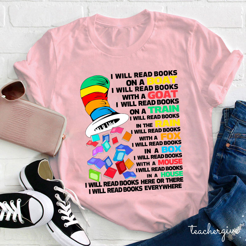 Books Are My Favorite And I'll Read Books Teacher T-Shirt