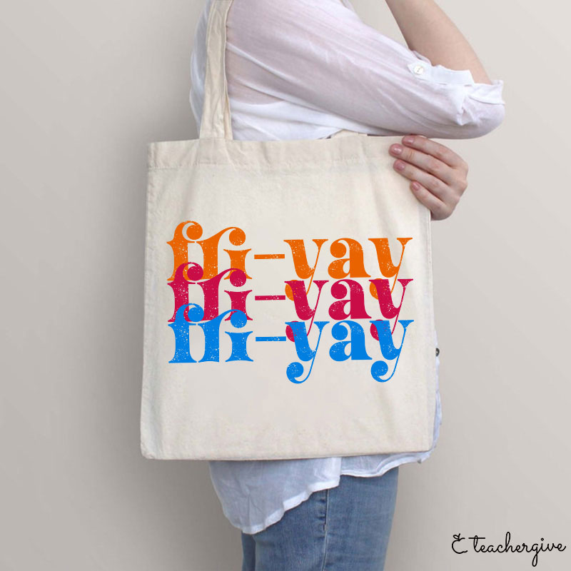 FRI-YAY Artistical Letter Teacher Tote Bag