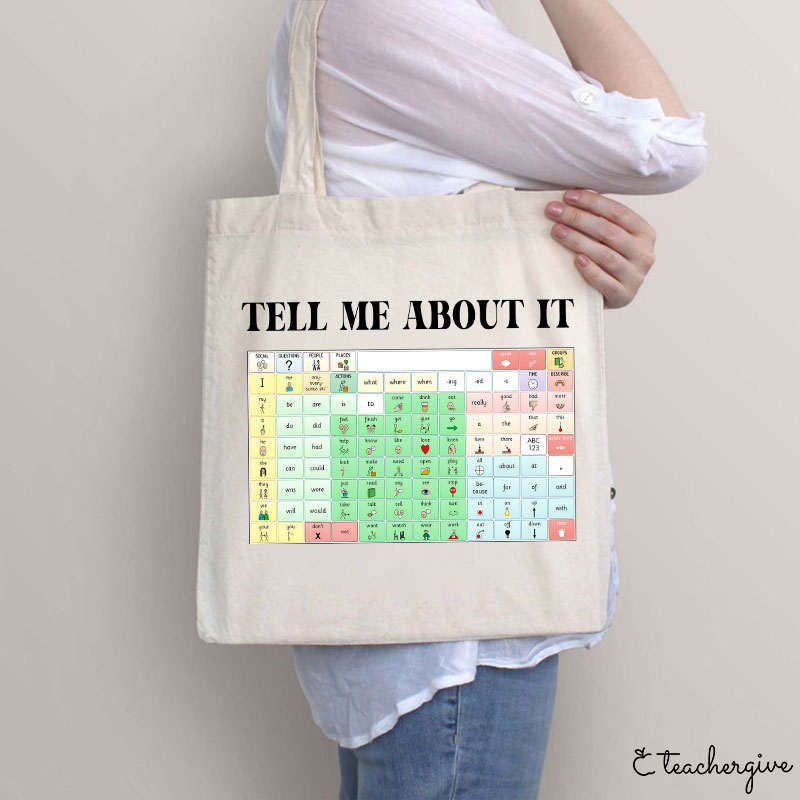 Tell Me About It Teacher Tote Bag