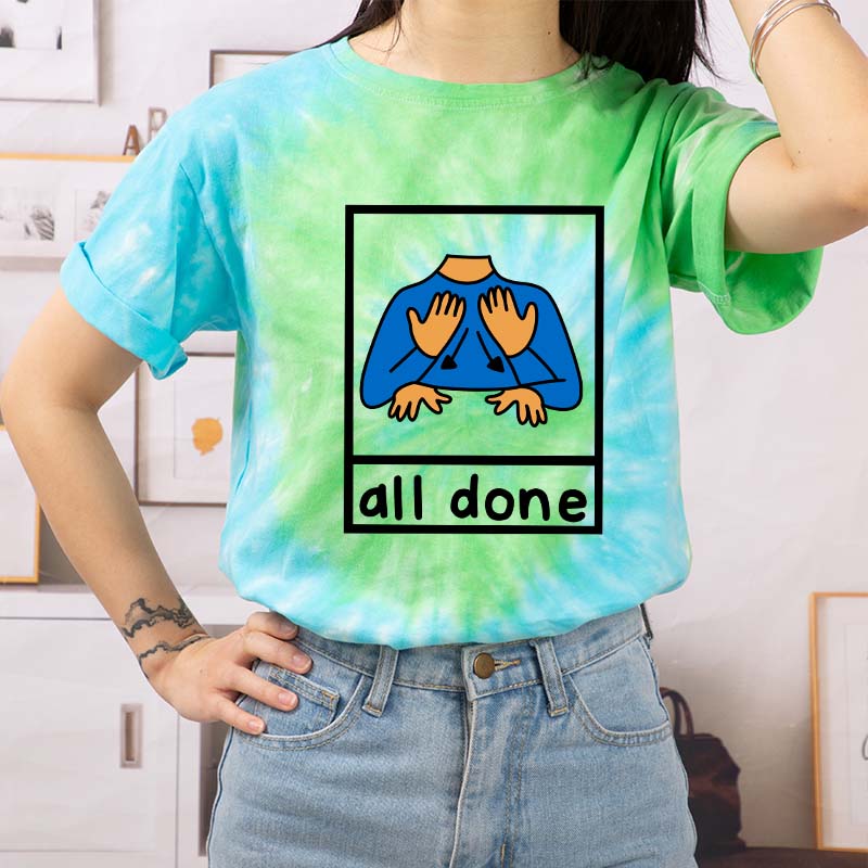 All Done Teacher Tie-dye T-Shirt