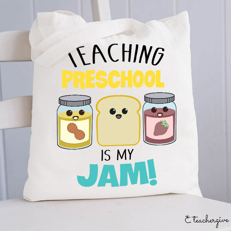Teaching Is My JamTote Bag