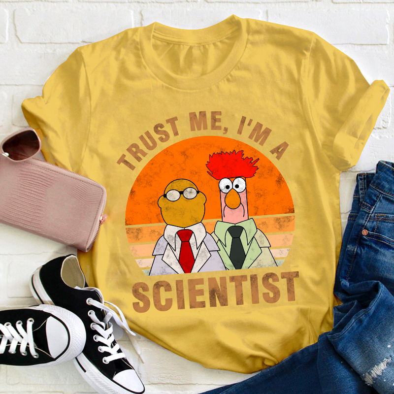 Trust Me I'm A Scientist Teacher T-Shirt