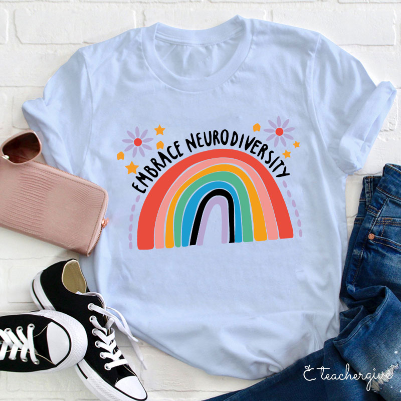 Embrace Neurodiversity Teacher T-Shirt