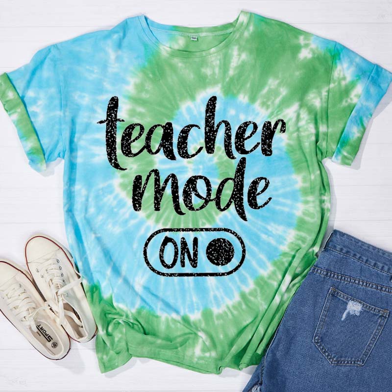 Shiny Teacher Mode On Teacher Tie-dye T-Shirt