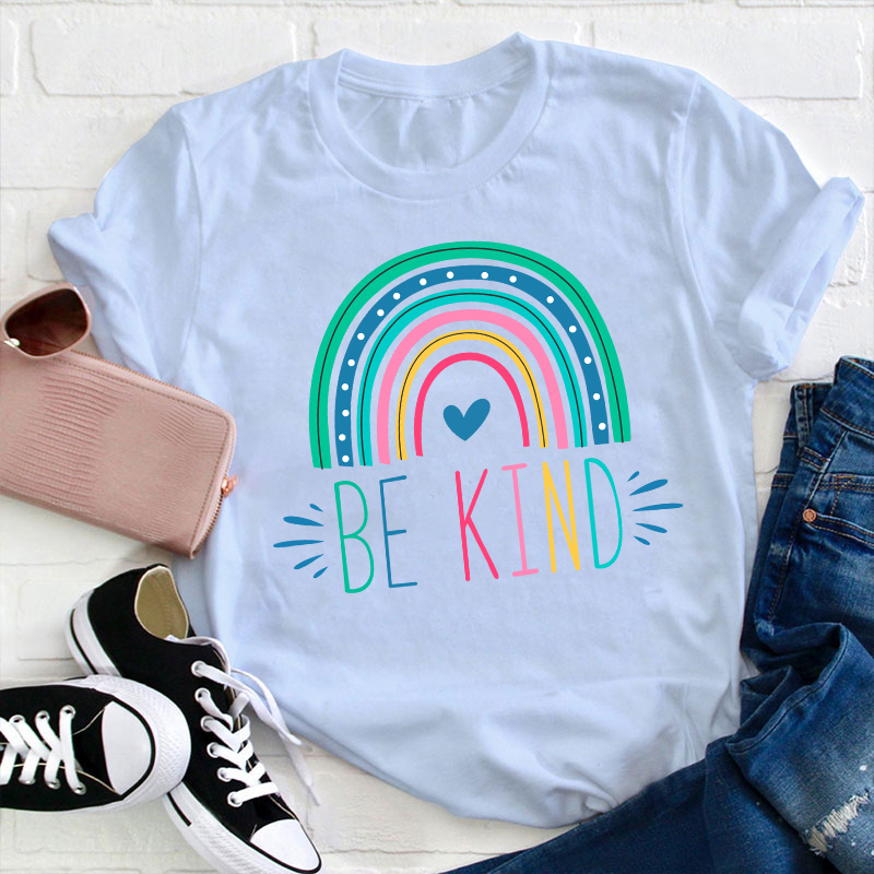 Rainbow Be Kind Teacher T-Shirt