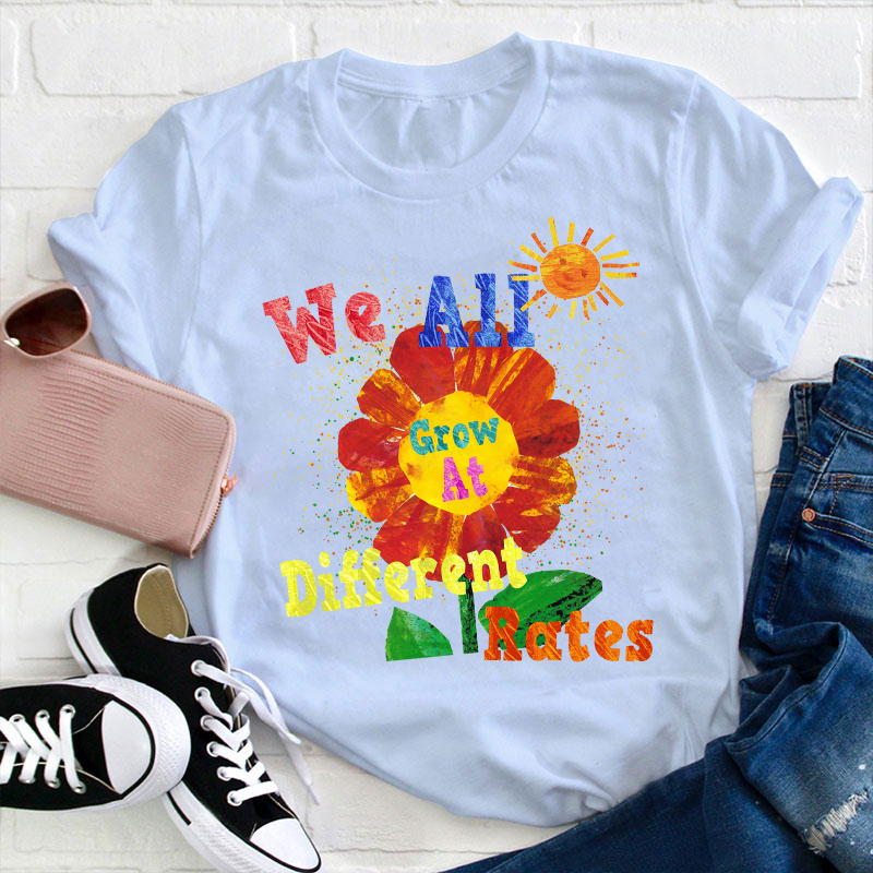 We All Grow At Different Rates Sunshine Teacher T-Shirt
