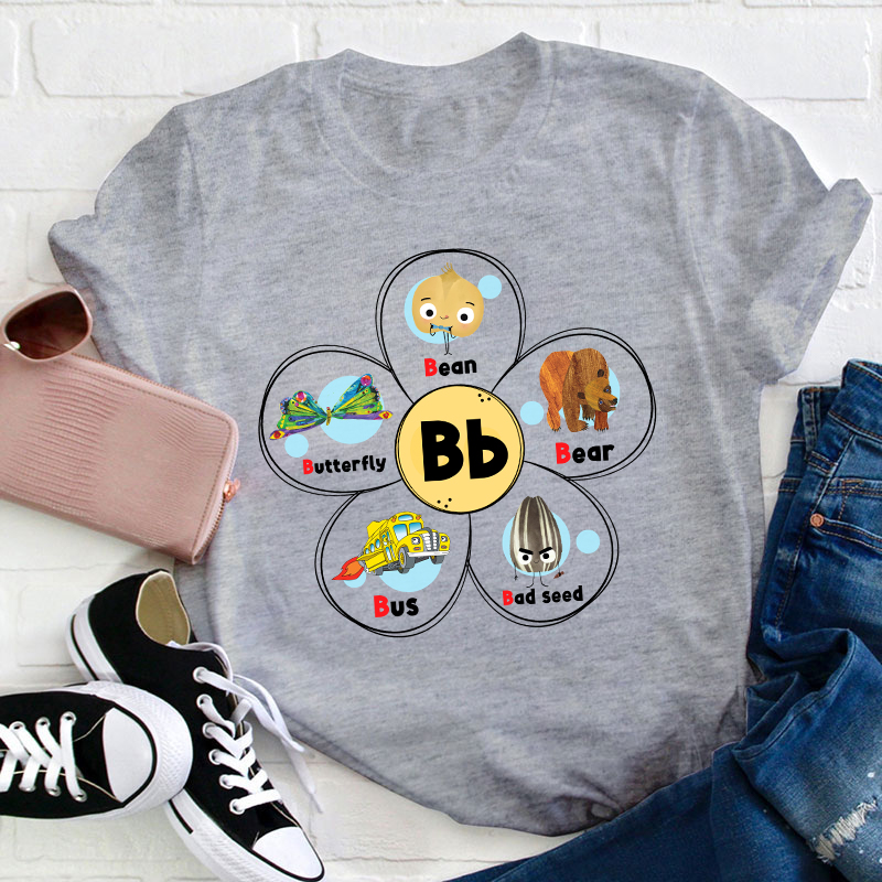 Bean Bear Bus Bad Seed Butterfly Teacher T-Shirt