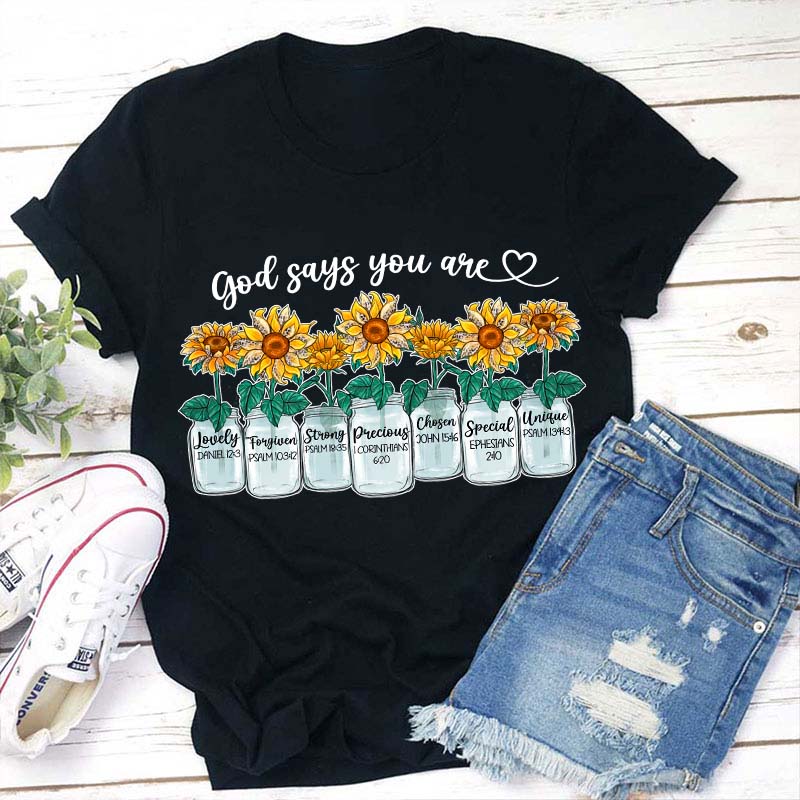 God Says You Are Teacher T-Shirt