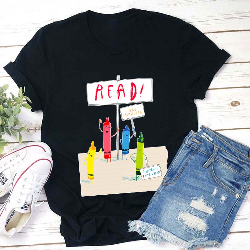 Crayons Call For Reading Teacher T-Shirt