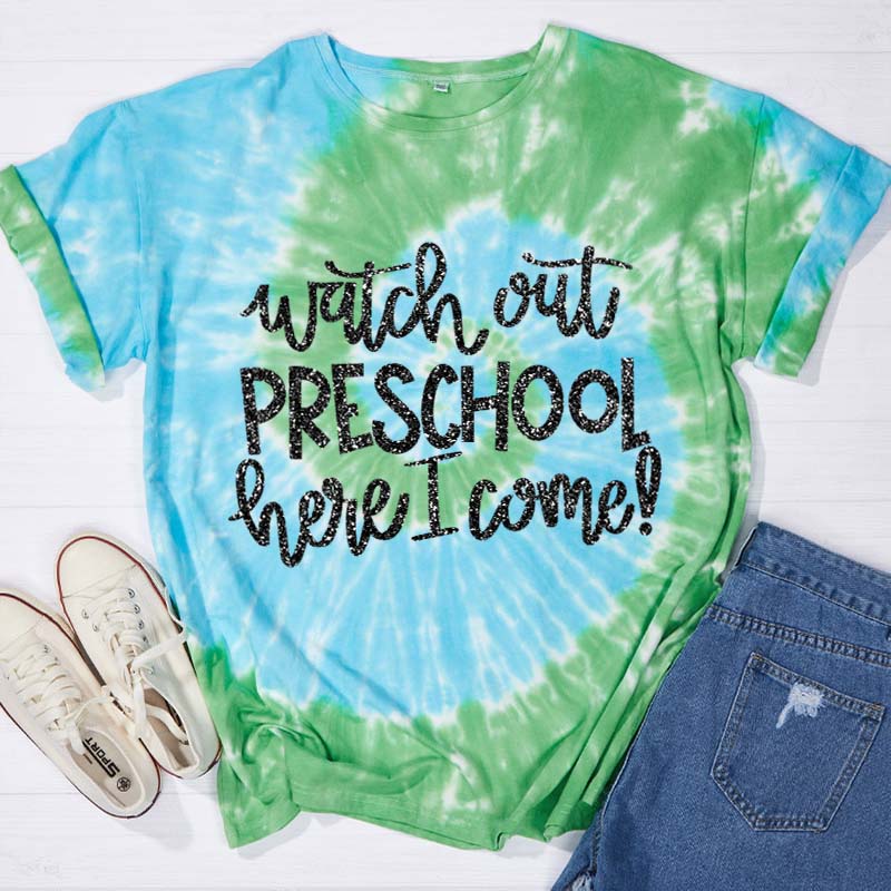 Personalized Watch Out Preschool Here I  Come Teacher Tie-dye T-Shirt