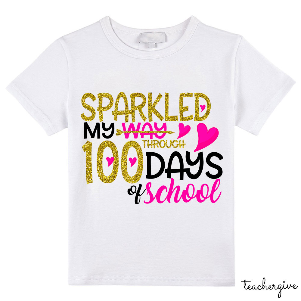 Sparkled My Way Through 100 Days Of School Kids T-Shirt