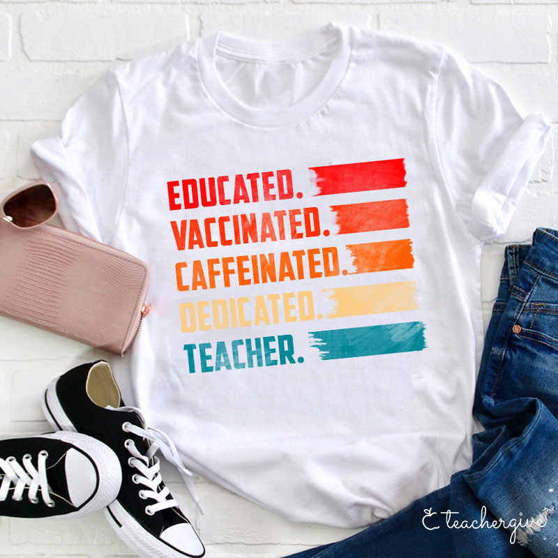 Educated Teacher T-Shirt