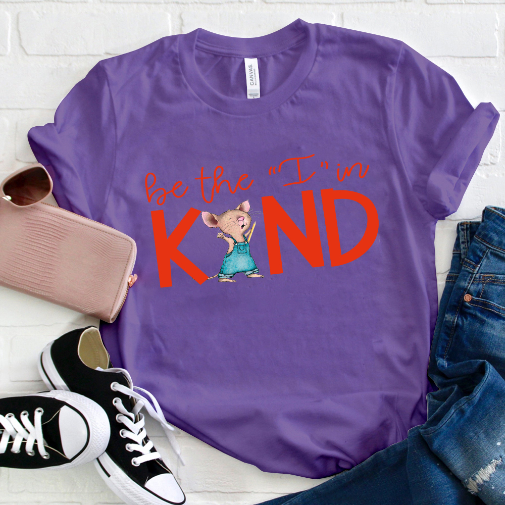 Be The I In Kind Cute Rat  T-Shirt