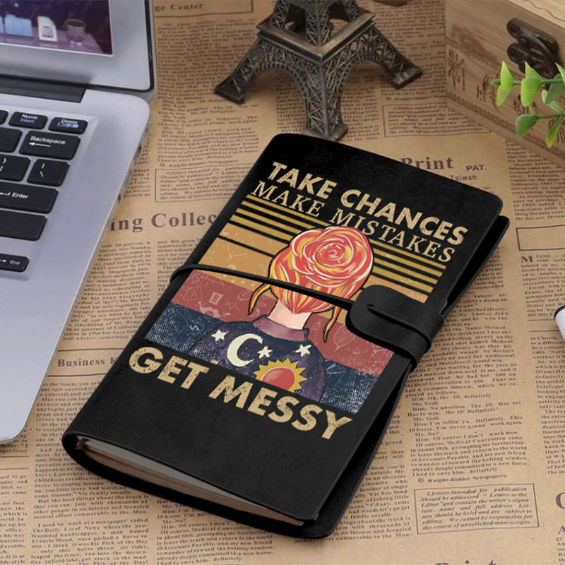 Take Chances Make Mistakes Get Messy Faux Leather Notebook
