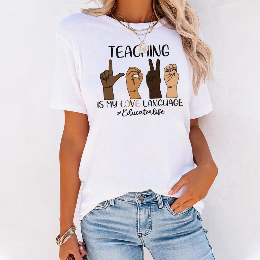 Teaching Is My Love Language T-Shirt