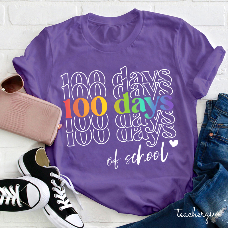 This Is My Hundredth Day In School Teacher T-Shirt