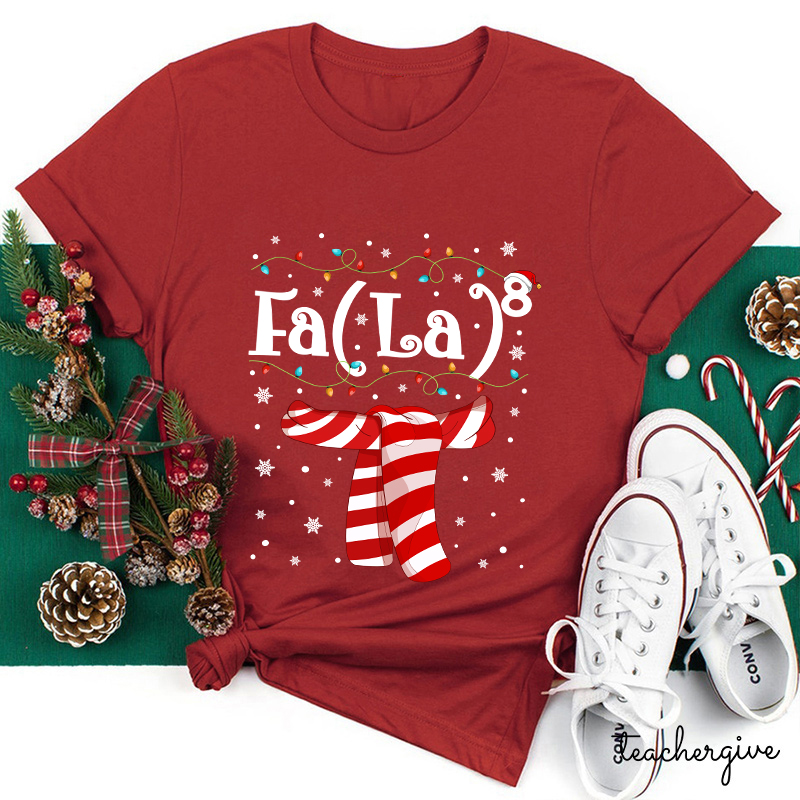 Falalala Christmas Scaff Teacher T-Shirt