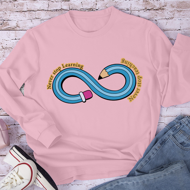 Never Stop Learning Long Sleeve T-Shirt