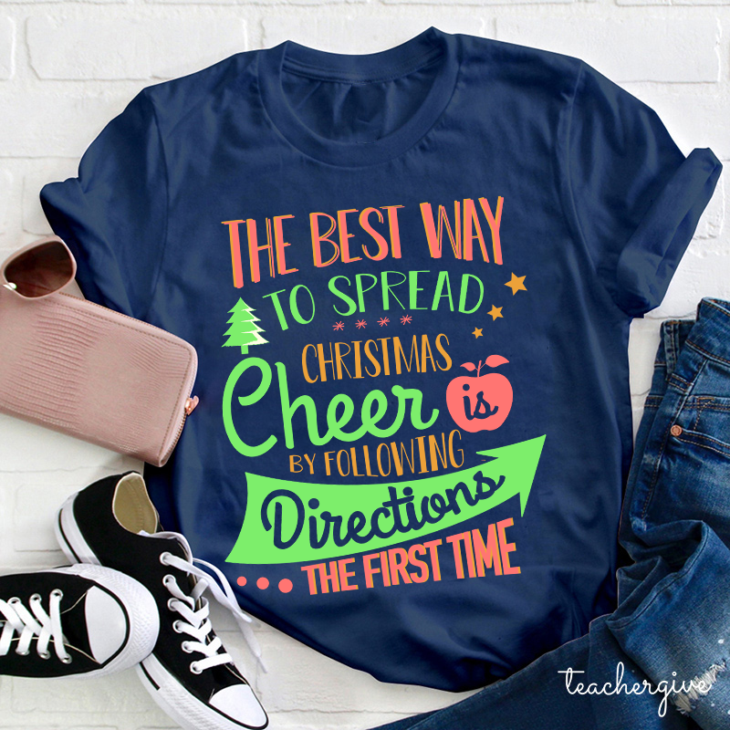 The Best Way To Celebrate The Christmas Teacher T-Shirt