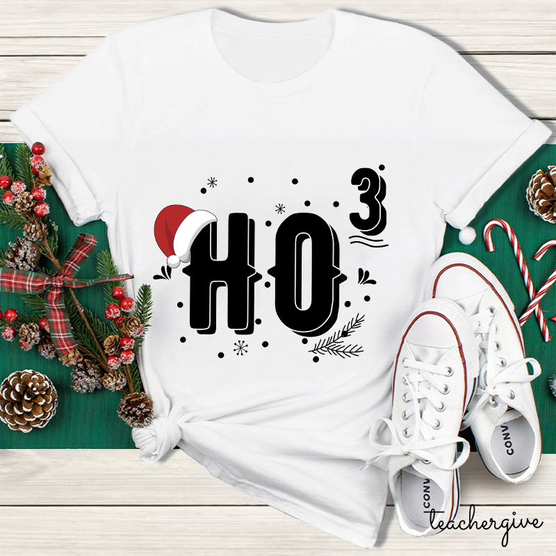 HO HO HO Merry Christmas Teacher T-Shirt