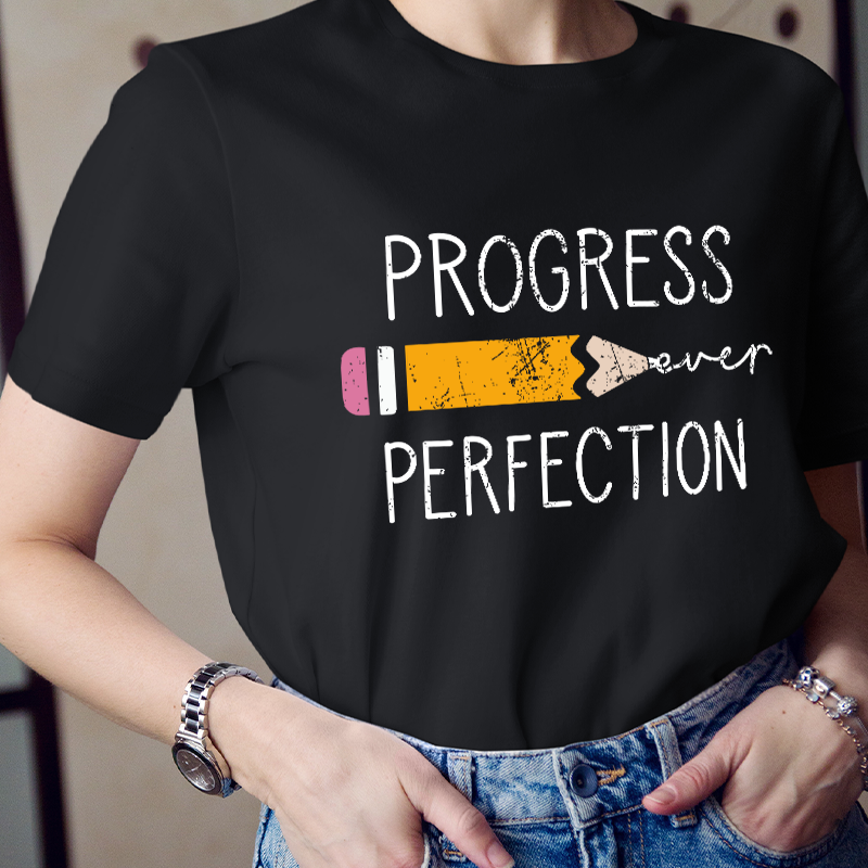 Progress Perfection T-Shirt