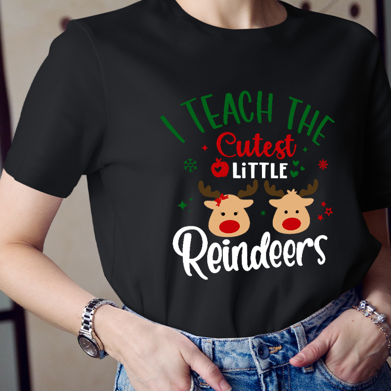 I Teach The Cutest Little Reindeers Teacher T-Shirt