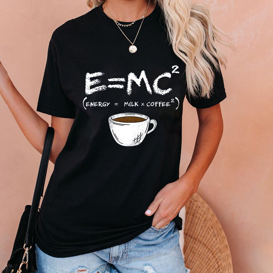 Energy=Milk+Coffee T-Shirt