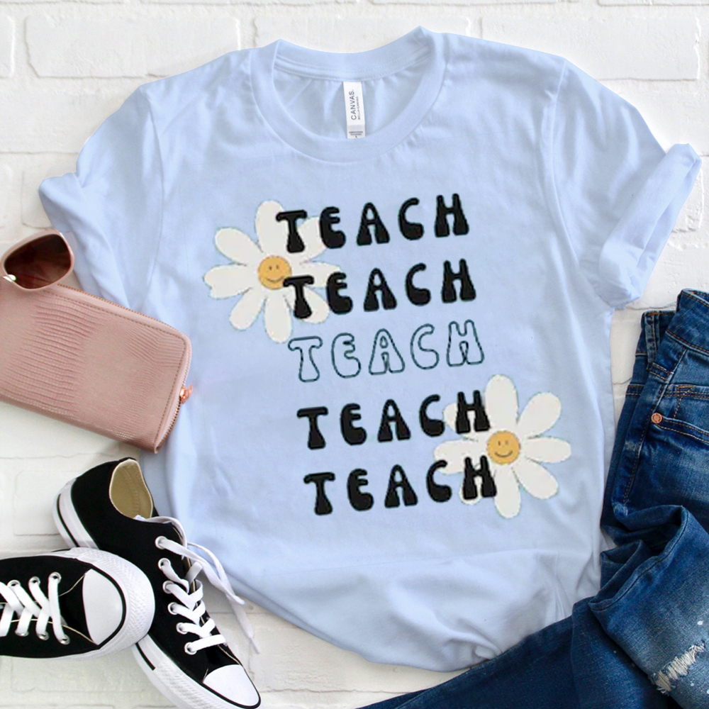 Teach Letters  Flowers Smiling   T-Shirt