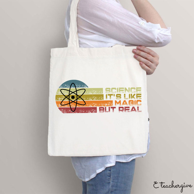 Science It's Like Magical But Real Tote Bag