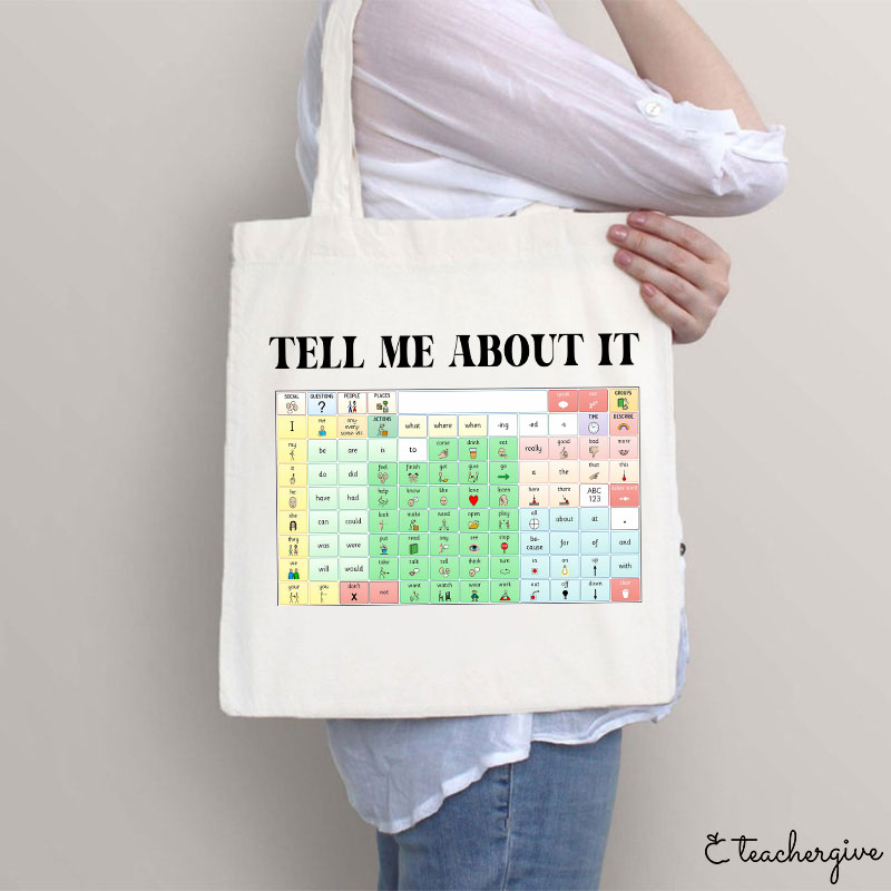 Tell Me About It Teacher Tote Bag