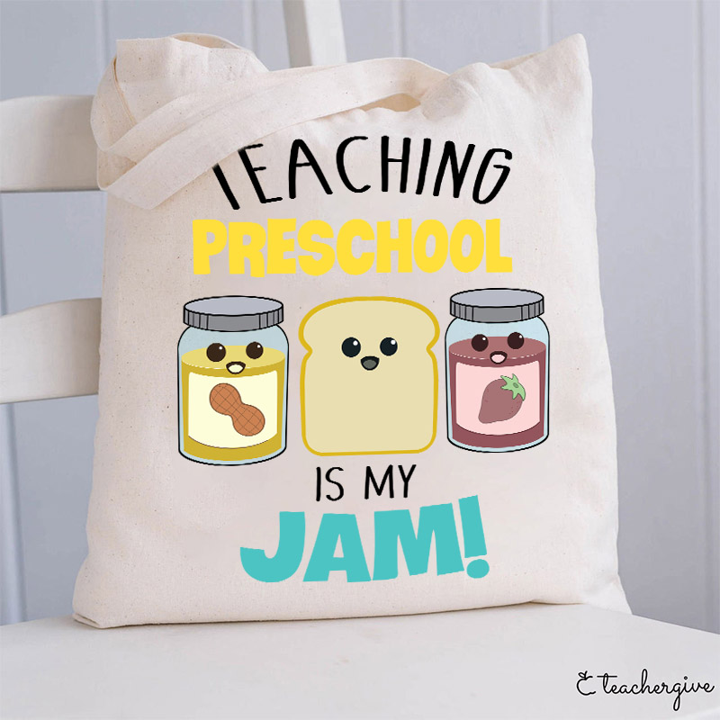 Teaching Is My JamTote Bag