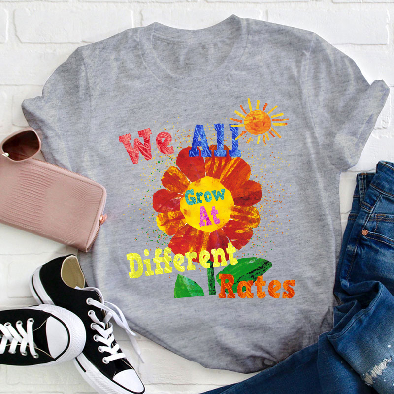 We All Grow At Different Rates Sunshine Teacher T-Shirt