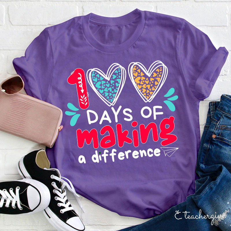 100 Days Making A Difference Teacher T-Shirt