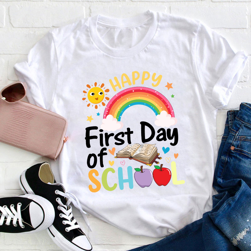 Happy First Day Of School Sunshine And Rainbow T-Shirt