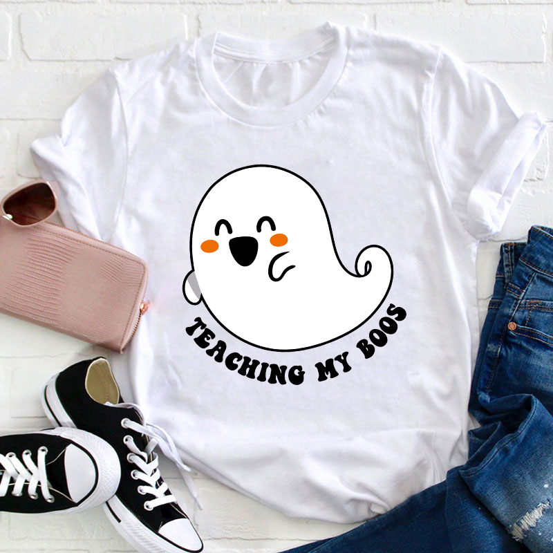 Teaching My Boos Teacher T-Shirt