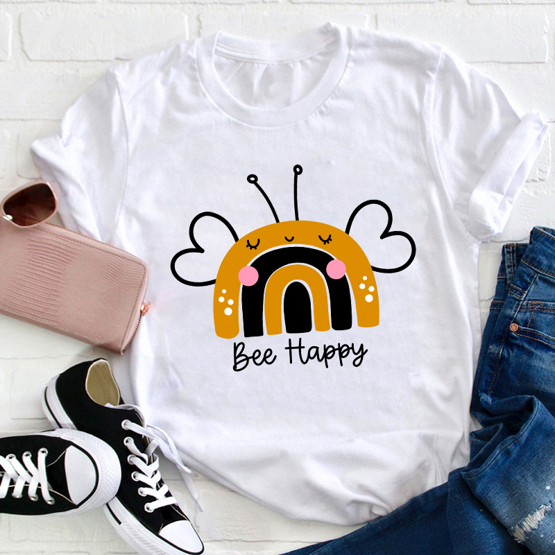 Be Happy Teacher T-Shirt