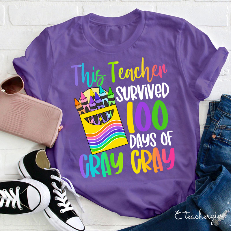 This Teacher Survived 100 Days Of Cray Cray Teacher T-Shirt