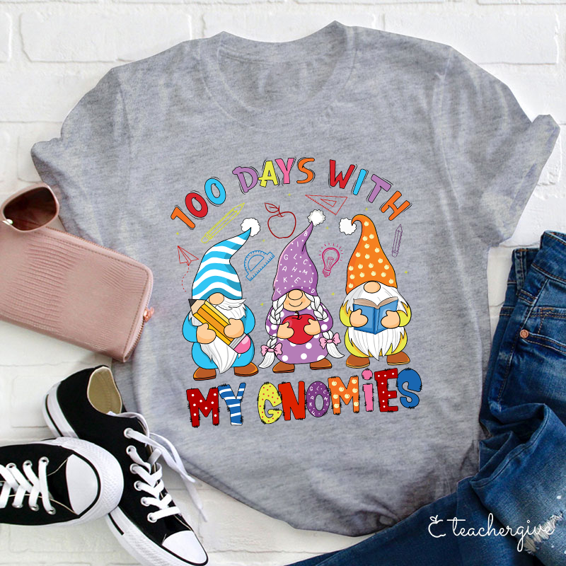100 Days With My Gnomies Teacher T-Shirt