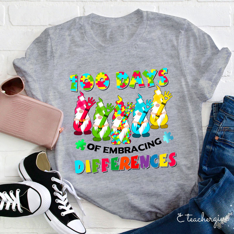 100 Days Of Embracing Differences Teacher T-Shirt