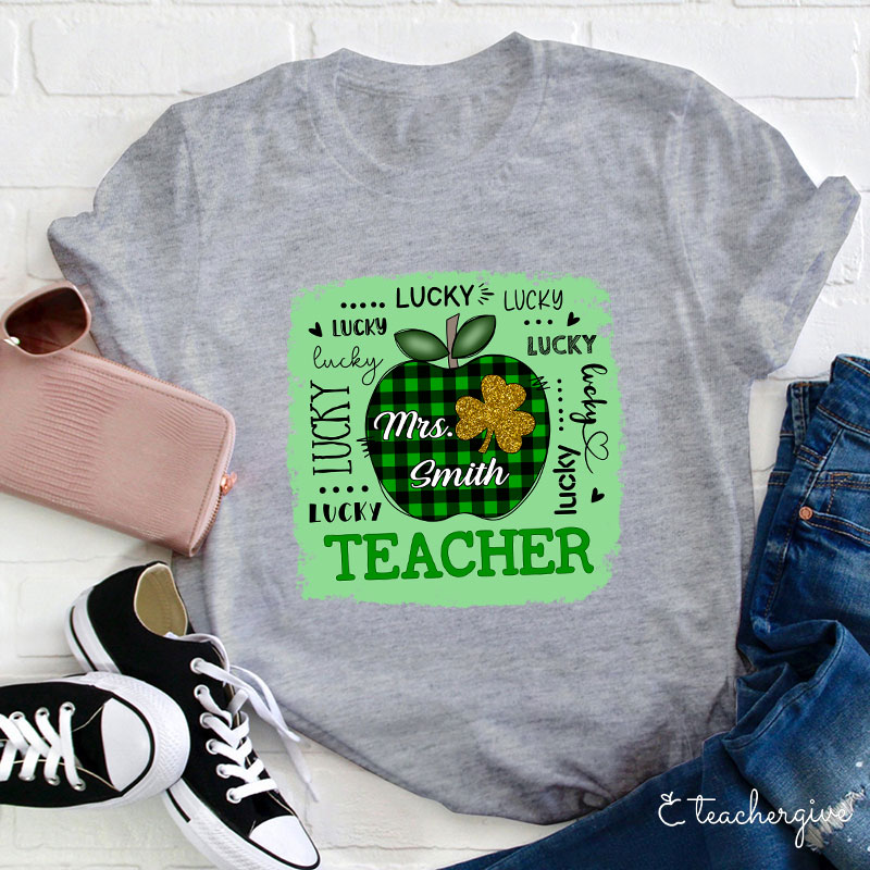 Personalized Name Lucky Teacher T-Shirt