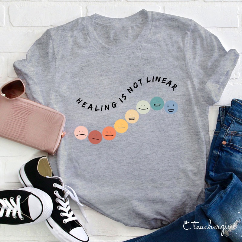 Healing Is Not Linear Teacher T-Shirt