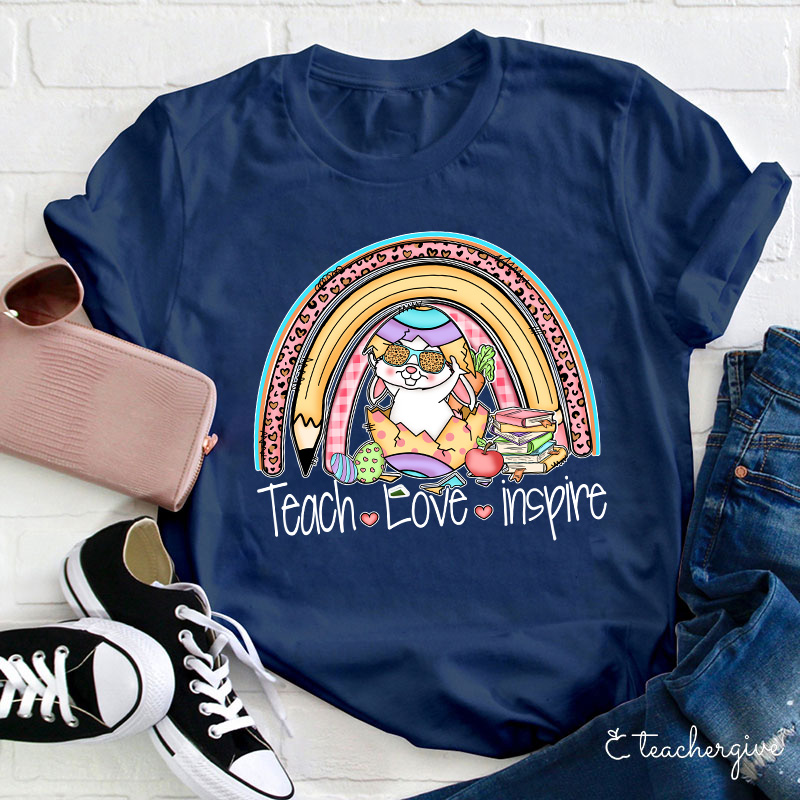 Teach Love And Inspire Rainbow Teacher T-Shirt