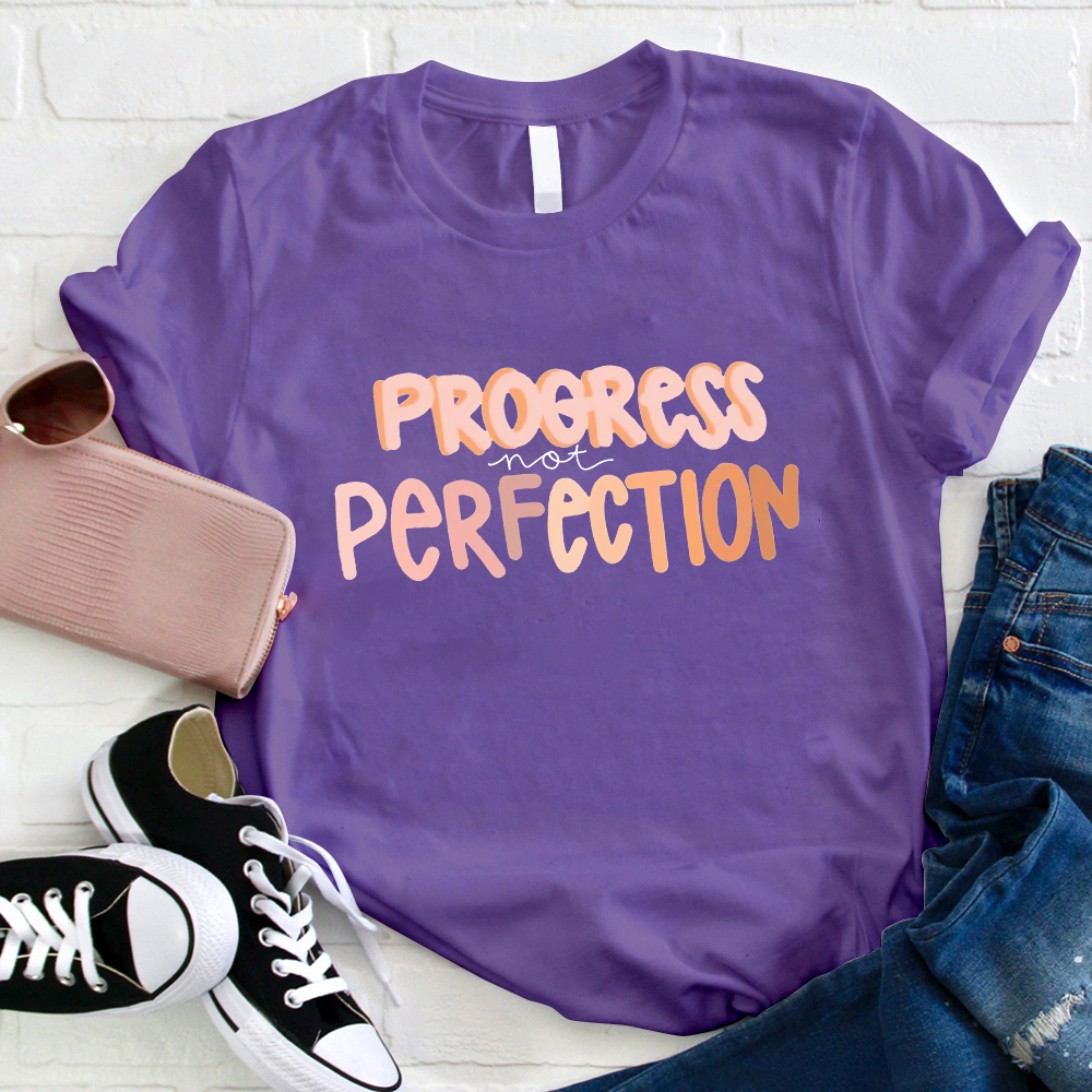 Progress Not Perfection T-Shirt