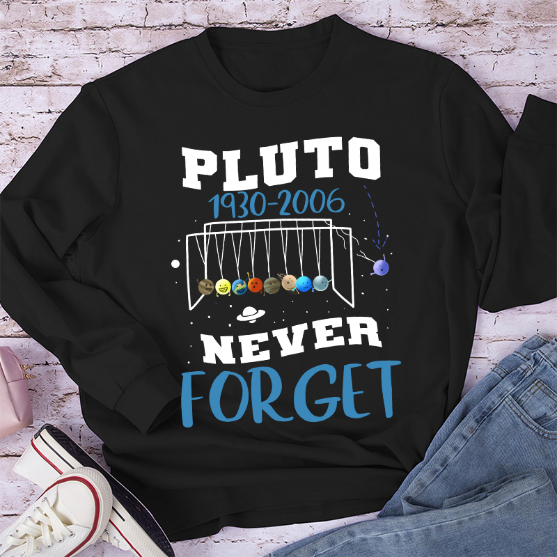 Pluto Never Forget Long Sleeve T-Shirt