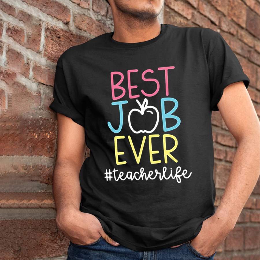 Best Job Ever T-Shirt